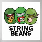 String Beans Grappige Plantaardige Pun Poster (Voorkant)