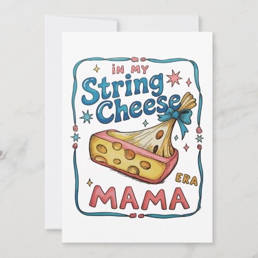 String Cheese Mama Tijdperk Grappige Moeder Trendy Kaart (Voorkant)