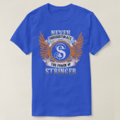 Stringer Name Shirt onderschat nooit de kracht (Design voorkant)