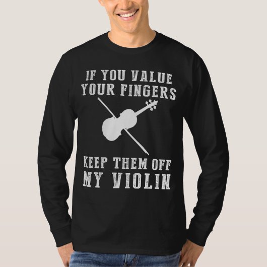 Strings of Laughter - Keep Off My Violin Funny T-s T-shirt (Voorkant)