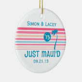 Stripe Just Maui'd Keramisch Ornament (Rechts)