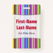 Stripes van verschillende kleuren; Persoonlijke na Badge (Voorkant)