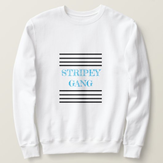 Stripey Gang Sweatshirt (Design voorkant)