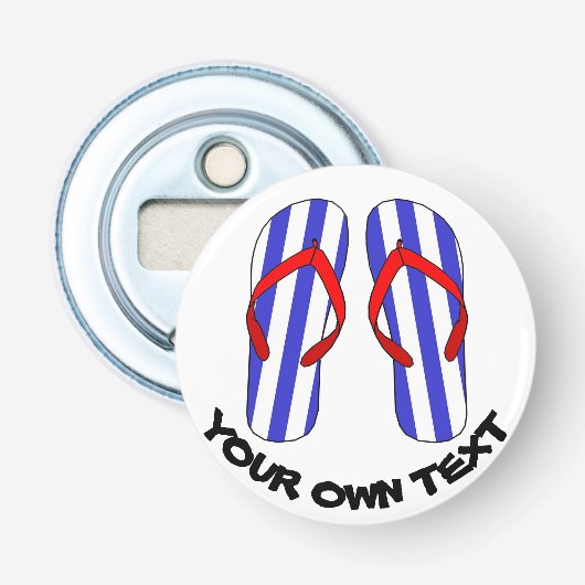 Stripey Teenslippers Beach Sandles Aangepaste teks Button Flesopener (Voorkant)
