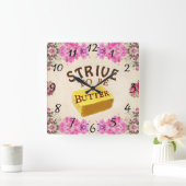 Strive to be a Butter Wall Clock Vierkante Klok (Huis)