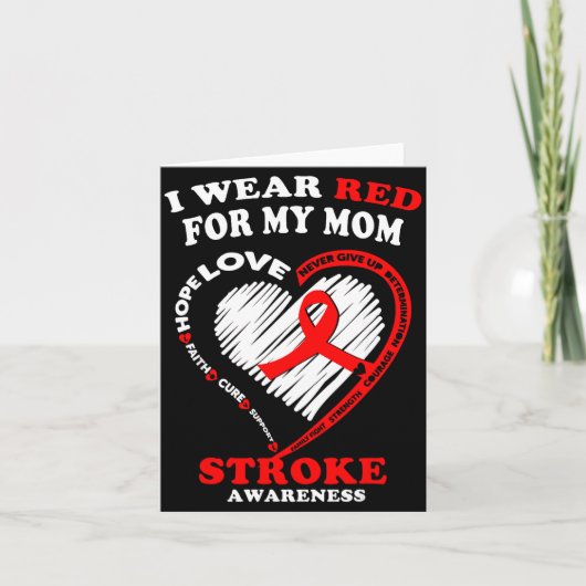 Stroke Awareness - I Wear Red For My Mom  Kaart (Voorkant)