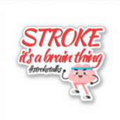 Stroke Awareness Sticker - Het is een hersending (Voorkant)