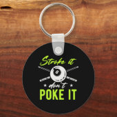 Stroke It Don't Poke It Snooker Pool Biljart Sleutelhanger (Voorkant)