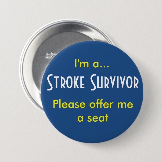 Stroke Survivor 7,5 cm rondebadge Ronde Button 7,6 Cm (Voorkant /achterkant)