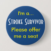 Stroke Survivor 7,5 cm rondebadge Ronde Button 7,6 Cm (Voorkant)