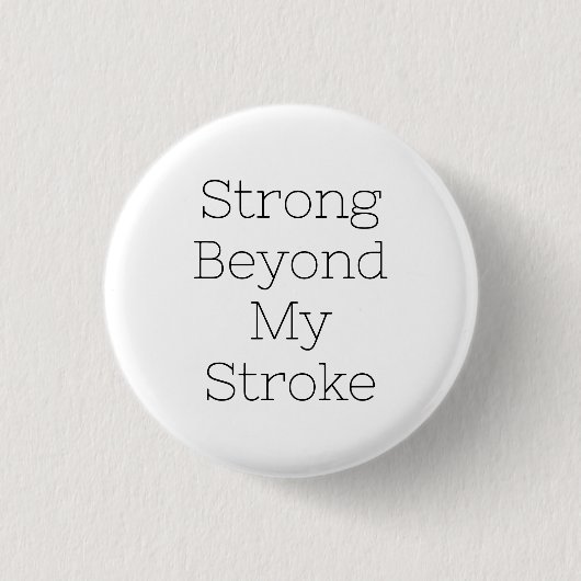 Stroke Survivor Badge - Sterk voorbij mijn beroert Ronde Button 3,2 Cm (Voorkant)