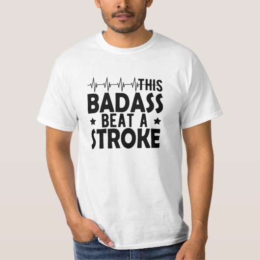 Stroke Survivor - Deze badass sloeg een beroerte T-shirt (Voorkant)