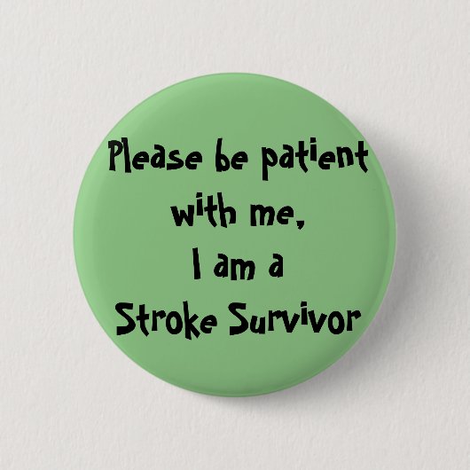 Stroke Survivor Ronde Button 5,7 Cm (Voorkant)