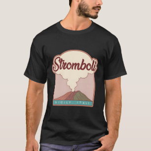 Stromboli � Sicilië, Italië T-shirt