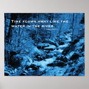 stromende Brook Time Confucius Inspirerend Quote Poster