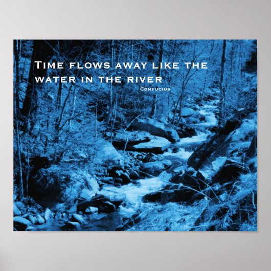 stromende Brook Time Confucius Inspirerend Quote Poster (Voorkant)