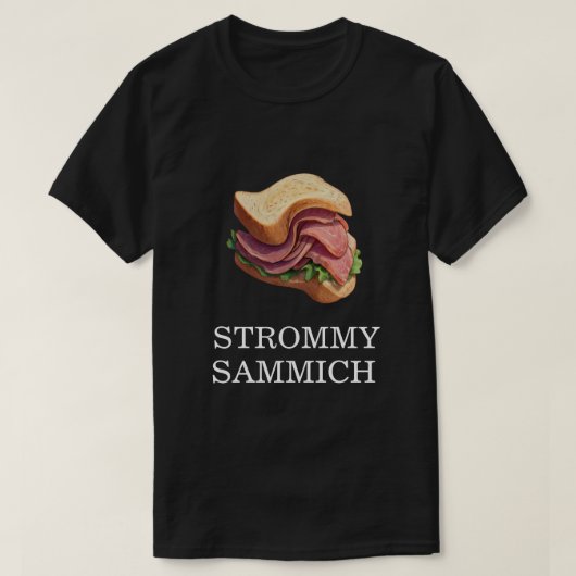 STROMMY SAMMICH T-SHIRT (Design voorkant)