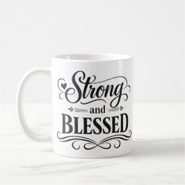 Strong and Blessed Inspirational Coffee Mug Koffiemok