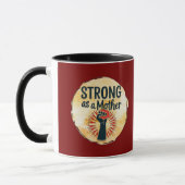 Strong as a Mother – Feminine Power Design Mok (Links)