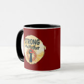 Strong as a Mother – Feminine Power Design Mok (Voorkant links)