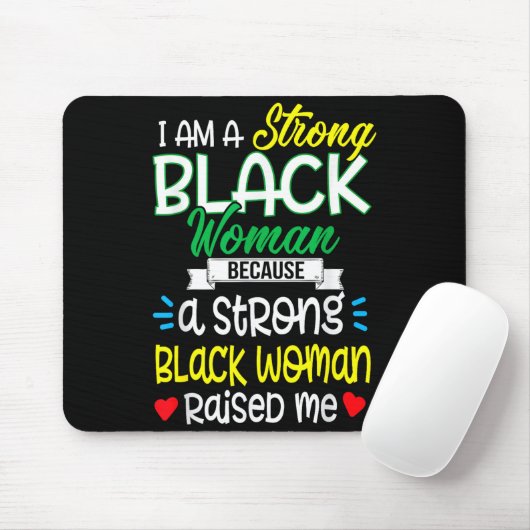 Strong Black Woman Raised Me Girl Melanin Tee Chri Muismat (Met muis)