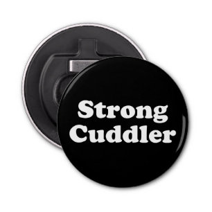 Strong Cuddler Button Flesopener