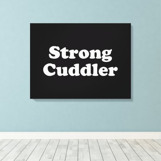 Strong Cuddler Canvas Afdruk (Insitu (Houten vloer))