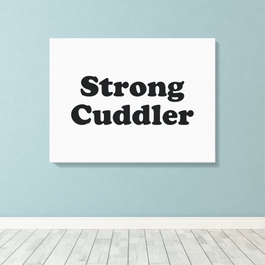 Strong Cuddler Canvas Afdruk (Insitu (Houten vloer))