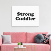 Strong Cuddler Canvas Afdruk (Insitu (Woonkamer))
