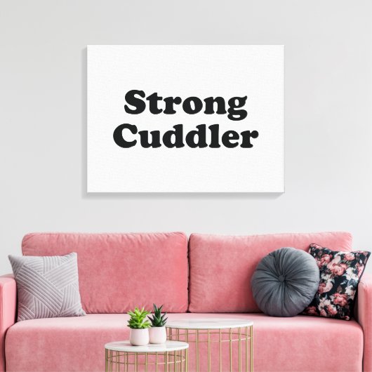 Strong Cuddler Canvas Afdruk (Insitu (Woonkamer))