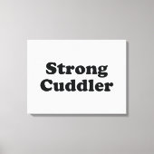 Strong Cuddler Canvas Afdruk (Voorkant)
