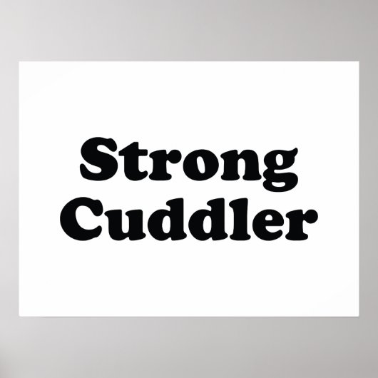 Strong Cuddler Poster (Voorkant)