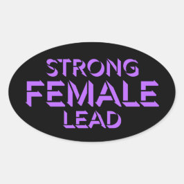 Strong Female Lead Feminist Empowerment Quote Logo Ovale Sticker