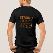 Strong Heart, Peaceful Soul Inspirational T-Shirt (Achterkant)