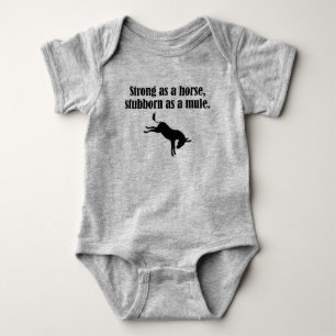 Strong Horse, Stubborn Mule Baby Bodysuit