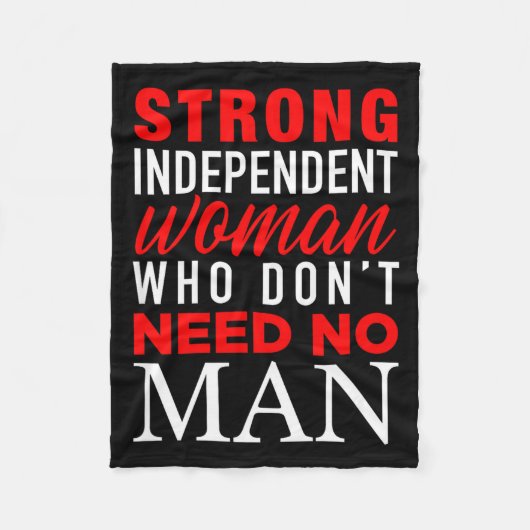 Strong Independent Woman Who Don't Need No Man - F Fleece Deken (Voorkant)