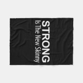Strong Is The New Skinny - Fleece Deken (Voorkant (Horizontaal))