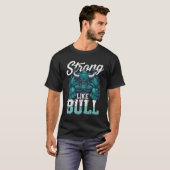 Strong Like Bull – Power and Strength Gym T-Shirt (Voorkant volledig)