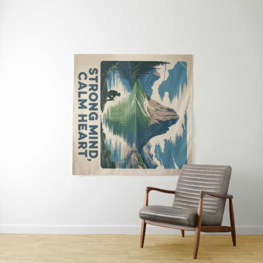 Strong Mind, Calm Heart Wandkleed (In Situ (horizontaal))