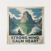 Strong Mind, Calm Heart Wandkleed (Voorkant)