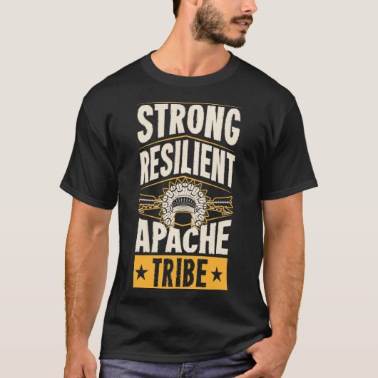 Strong Resilient Apache Tribe Pride Native Tribal T-shirt (Voorkant)