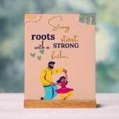 Strong Roots-Inspirational Fathers Day Quote Acryl Bord (Neutraal)