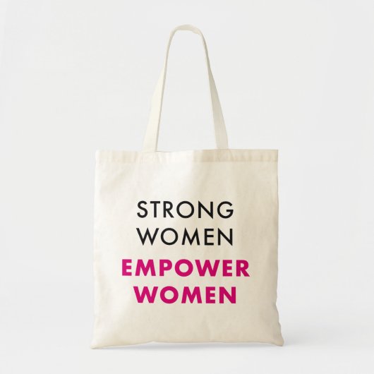 Strong Women Empower Women - Inspirational Tote Bag (Voorkant)