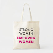 Strong Women Empower Women - Inspirational Tote Tote Bag (Voorkant)