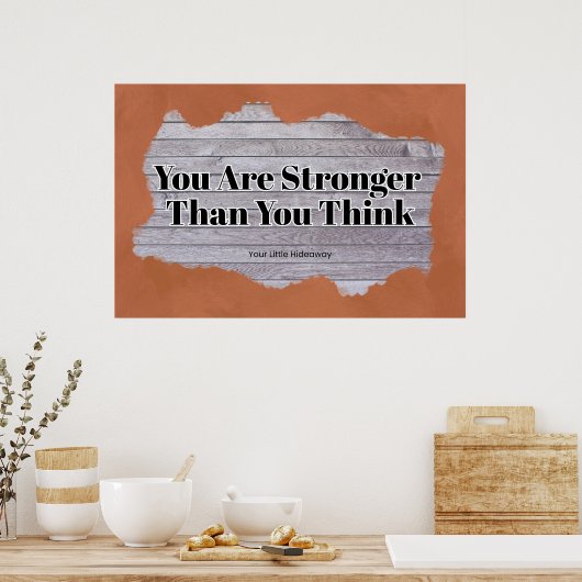 "Stronger" Positive Quotation "Wall art & Poster"  Poster (Keuken)