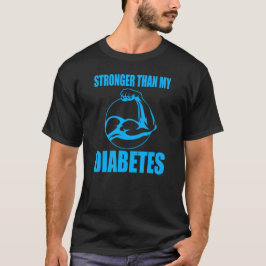 Stronger Than My Diabetes – Motivational Design. T-shirt