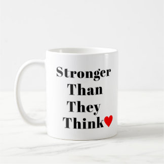 Stronger Than They Think Inspirational Classic  Koffiemok