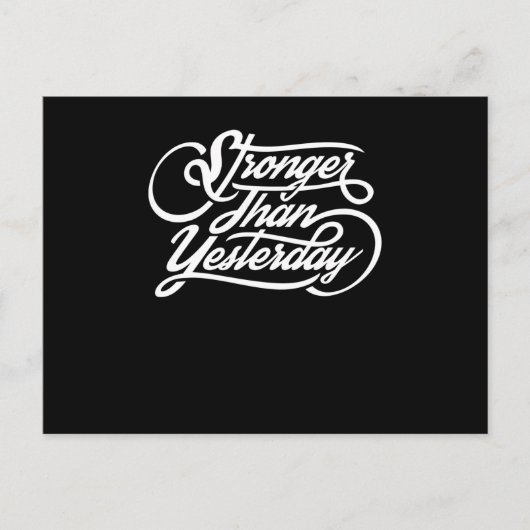 Stronger Than Yesterday Briefkaart (Voorkant)