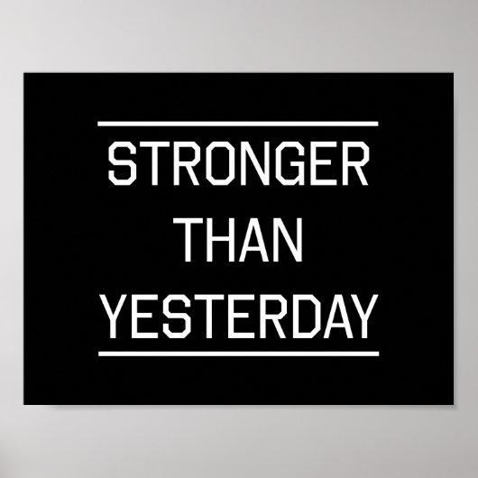 Stronger Than Yesterday Poster (Voorkant)