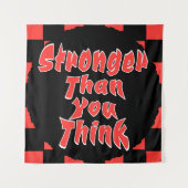 Stronger Than You Think Wandkleed (Voorkant)